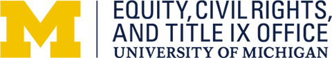 University of Michigan Equity, Civil Rights, and Title IX Office