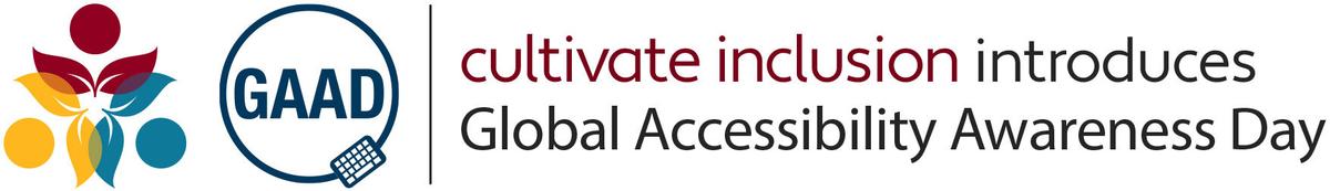 Cultivate Inclusion introduces Global Accessibility Awareness Day